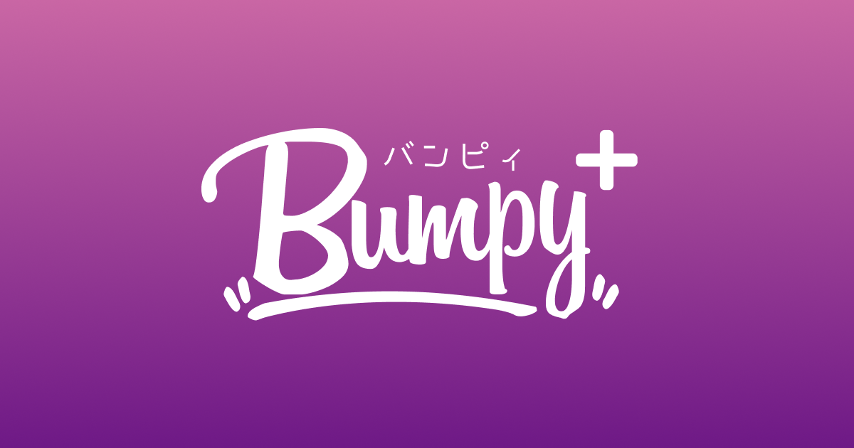 INFORMATION | Bumpy+(バンピィプラス)